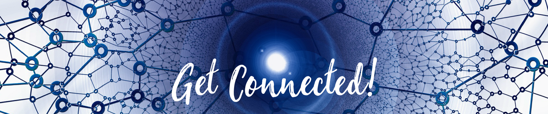 Get Connected!